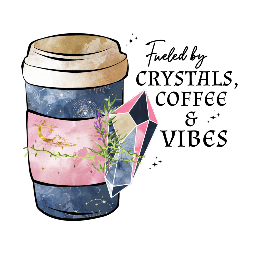CW07092211-Fueled_by_crystals,_coffee___good_vibes_sublimation_1